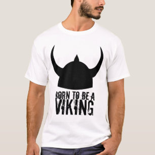 Geboren om een Viking t-shirt te zijn