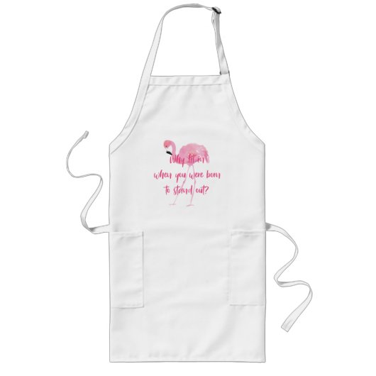 Geboren om Flamingo uit te staan Lang Schort (Voorkant)