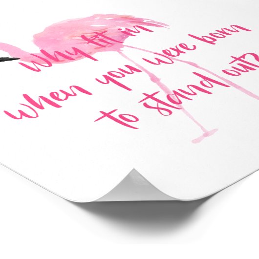 Geboren om Flamingo uit te staan Poster (Hoek)