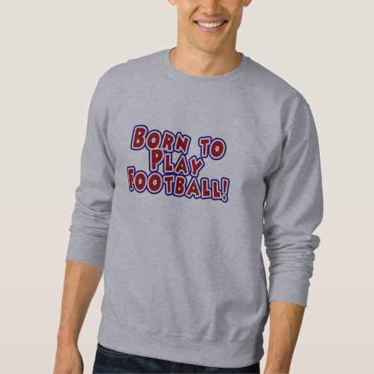 Geboren om Football T-shirts en geschenken te spel (Voorkant)