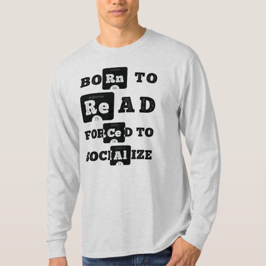 Geboren om forceerd te lezen om lange mouwen te so t-shirt (Voorkant)