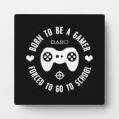 Geboren om gamer te worden, gedwongen naar school  fotoplaat (Voorkant)