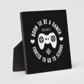 Geboren om gamer te worden, gedwongen naar school  fotoplaat (Voorkant)