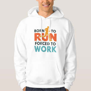 Geboren om gedwongen te werken hoodie