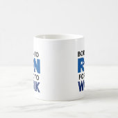 Geboren om gedwongen te werken koffiemok (Center)