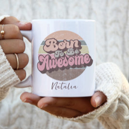 Geboren om geweldig te zijn Retro Vintage Verjaard Koffiemok