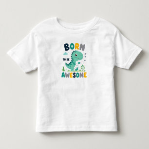 🦕 Geboren Om Geweldig Te Zijn Voor Jonge Jongens Kinder Shirts