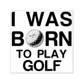 Geboren om golf te spelen  zelfinktende stempel (Design)