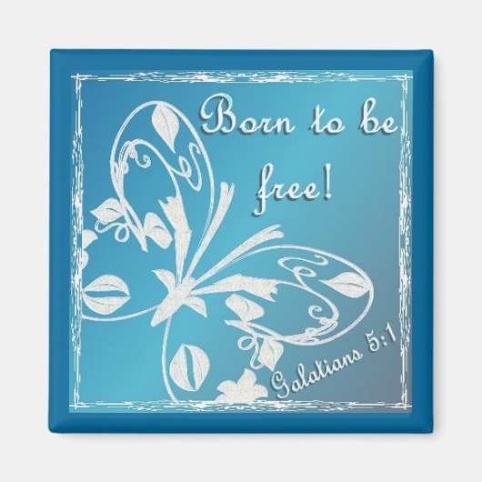 Geboren om gratis te worden magneet (Voorkant)