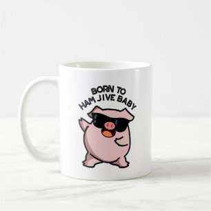 Geboren om Ham Jive Baby Funny Pig Puns Koffiemok