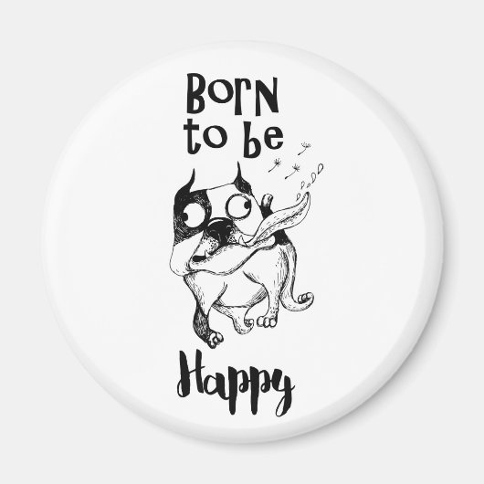 Geboren om Happy Magnet te zijn (Voorkant)
