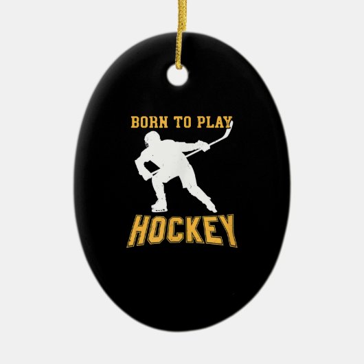 Geboren om Hockey Player Gift Field Hockey af te s Keramisch Ornament (Voorkant)