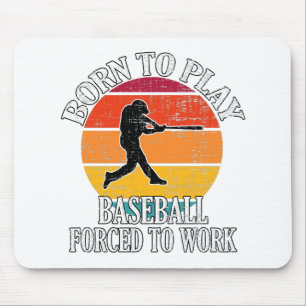 Geboren om honkbal te spelen die gedwongen wordt t muismat