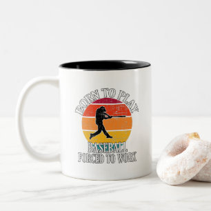 Geboren om honkbal te spelen die gedwongen wordt t tweekleurige koffiemok