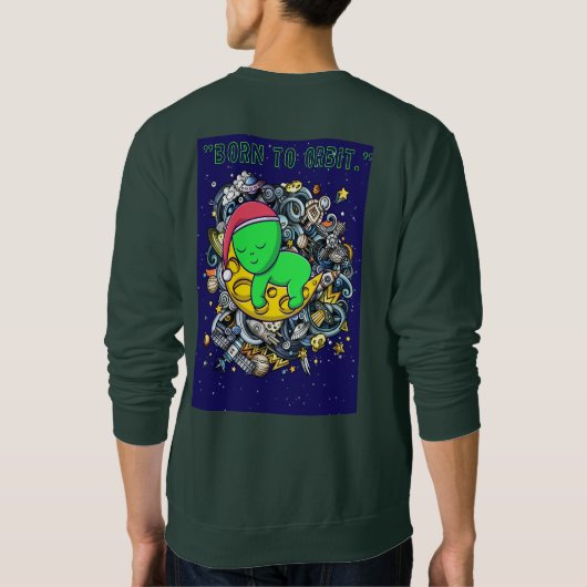 Geboren om in een buitenaardse slaap te slapen trui (Achterkant)