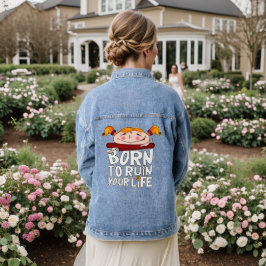 Geboren om je leven te verpesten denim jacket