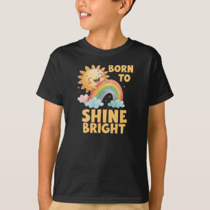Geboren om Kinderen te laten schijnen T-shirt