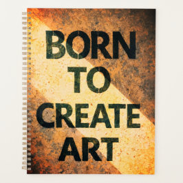 Geboren om Kunst te Maken Motiverende Citaat Textu Planner