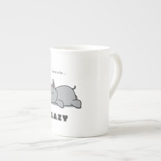 Geboren om lui te zijn porselein kop (Voorkant rechts)