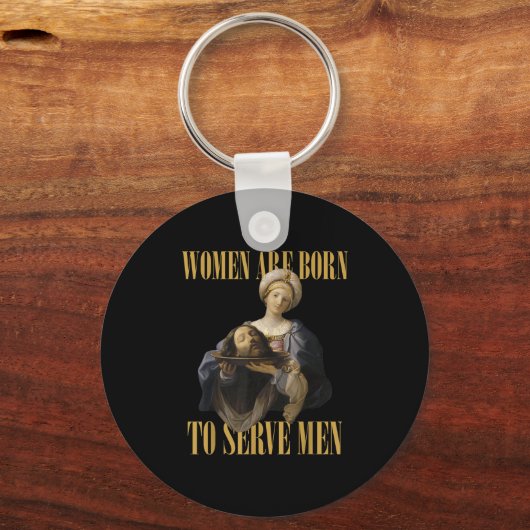 Geboren om Mannen te dienen Christelijk Boss Meisj Sleutelhanger (Voorkant)