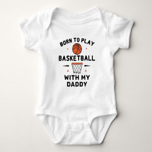 Geboren om met papa basketbal te spelen Basketba Romper