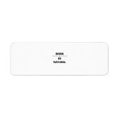 GEBOREN OM NATUURLIJK TE ZIJN ETIKET (Voorkant)