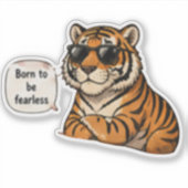 Geboren om Onbevreesd te Zijn | Inspirerend Sticker (Voorkant)