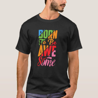 Geboren om ontzag te hebben, Psalm 23 T-shirt