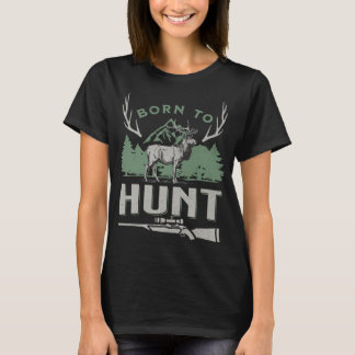 Geboren om op Majestic Deer te jagen T-shirt
