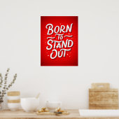 Geboren om Poster uit te staan (18x24) (Keuken)