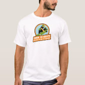 Geboren om Schaats speelse sport skateboarden outd T-shirt (Voorkant)
