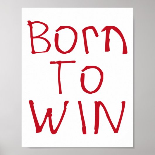 Geboren om Sticker te winnen Poster (Voorkant)