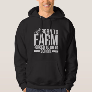 Geboren om te boeren Gedwongen naar school Jonge b Hoodie