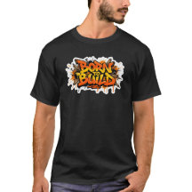 Geboren om te bouwen Timmerman Graffiti T-Shirt