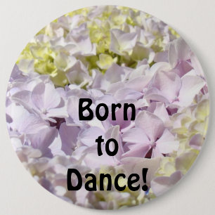 Geboren om te Dansen! knoppen Hortensia Bloemen ca Ronde Button 6,0 Cm