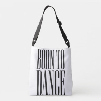 Geboren om te Dansen Minimalistische Dans Citaat T Crossbody Tas