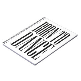 Geboren om te Dansen Minimalistische Dans Citaat T Notitieboek