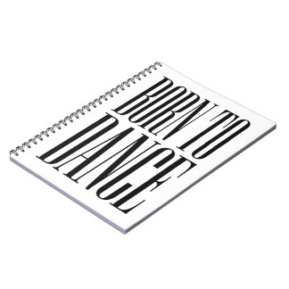 Geboren om te Dansen Minimalistische Dans Citaat T Notitieboek