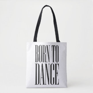 Geboren om te Dansen Minimalistische Dans Citaat T Tote Bag