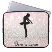 Geboren om te dansen Sparkle Dancer Laptop Laptop Sleeve (Voorkant)