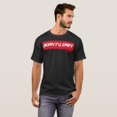 Geboren om te drijven t-shirt (Voorkant volledig)