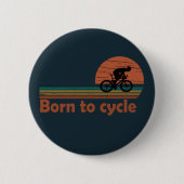  geboren om te fietsen ronde button 5,7 cm (Voorkant)