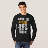 Geboren om te fietsen t-shirt (Voorkant volledig)