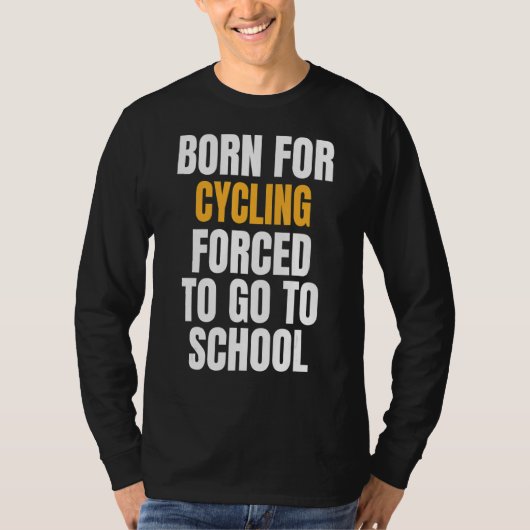 Geboren om te fietsen t-shirt (Voorkant)