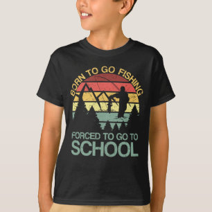 Geboren om te gaan Gevist gedwongen naar school te T-shirt