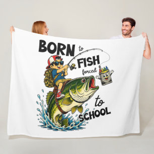Geboren om te gaan vissen Gedwongen om naar school Fleece Deken