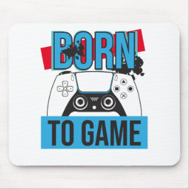 GEBOREN OM TE GAMEN MET MIJN CONSOLE MUISMAT