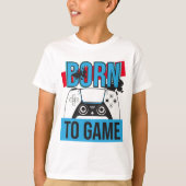 GEBOREN OM TE GAMEN MET MIJN CONSOLE T-SHIRT (Voorkant)