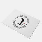 Geboren om te golfen gedwongen om te werken T-Shir Deurmat (Schuin)