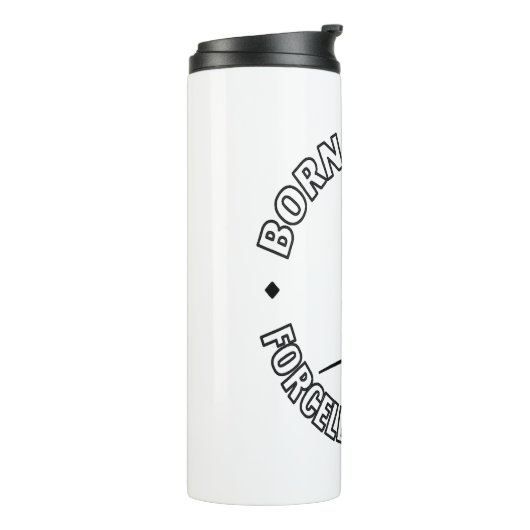 Geboren om te golfen gedwongen om te werken T-Shir Thermosbeker (Gedraaid links)